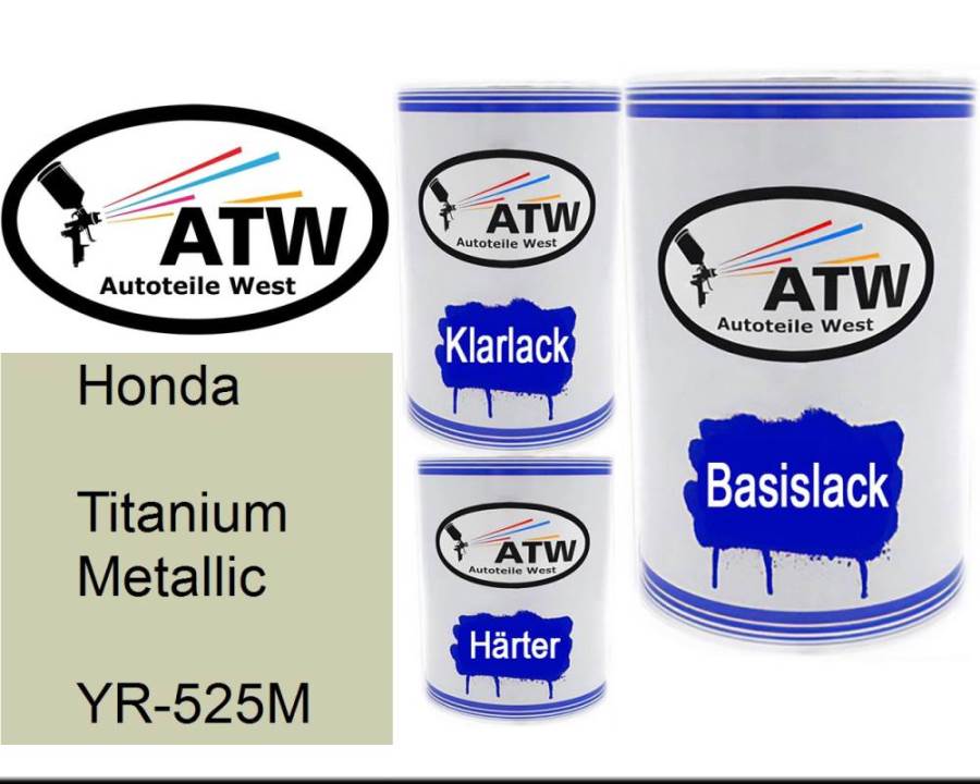 Honda, Titanium Metallic, YR-525M: 500ml Lackdose + 500ml Klarlack + 250ml Härter - Set, von ATW Autoteile West.